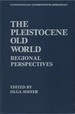 The Pleistocene Old World: Regional Perspectives