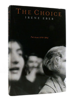 The Choice Poland, 1939-1945