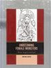 Unbecoming Female Monsters: Witches, Vampires, and Virgins (Latin American Gender and Sexualities)