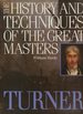 The History and Techniques of the Great Masters: Turner