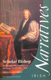 Scholar Bishop: the Recollections and Diary of Narcissus Marsh 1638-96 (Irish Narratives S. )