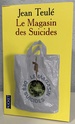 Le Magasin Des Suicides