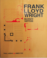Frank Lloyd Wright: Between Principle and Form