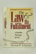 The Law and Its Fulfillment: a Pauline Theology of Law (First Edition)