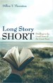 Long Story Short: Dwelling in the Good News of the Great Story