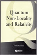 Quantum Non-Locality and Relativity: Metaphysical Intimations of Modern Physics-Second Edition