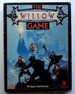 The Willow Game (Incomplete)