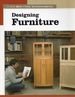 Designing Furniture: the Best of Fine Woodworking