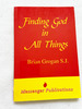 (Signed) 1996 Pb Finding God in All Things By Brian Grogan