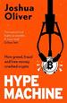 Hype Machine: How Greed, Fraud and Free Money Crashed Crypto: 'Hard to Put Down' Evening Standard