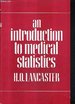1974 Hc an Introduction to Medical Statistics (Wiley Series on Personality Processes)