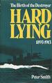 Hard Lying: the Birth of the Destroyer, 1893-1913