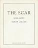 The Scar (Benjamin Rhodes Gallery Exhibition Catalog)