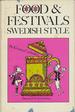 Food & Festivals, Swedish Style