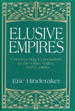 Elusive Empires: Constructing Colonialism in the Ohio Valley, 1673-1800