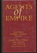 Agents of Empire: Anglo-Zionist Intelligence Operations, 1915-1919: Brigadier Walter Gribbon, Aaron Aaronsohn, and the Nili Ring