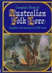 Complete Book of Australian Folk Lore