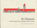 St. Clements: the Chronicle of a Connecticut River Castle