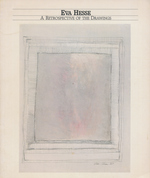 Eva Hesse: a Retrospective of the Drawings