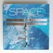 Space: an Illustrated History of Space Exploration in Photographs