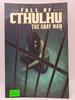 Fall of Cthulhu: the Gray Man