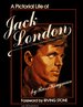 A Pictorial Life of Jack London