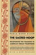 The Sacred Hoop: Recovering the Feminine in American Indian Traditions