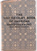 Shuttle-Craft Book of American Hand-Weaving