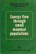 Energy Flow Through Small Mammal Populations