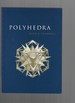 Polyhedra. "One of the Most Charming Chapters of Geometry"