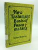 New Testament Basis of Peacemaking