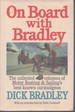 On Board With Bradley the Collected Columns From Motor Boating & Sailing Magazine, 1977 to 1983