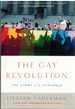 The Gay Revolution the Story of the Struggle