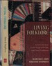 Living Folklore-an Introduction to the Study of People and Their Traditions