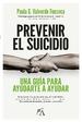 Prevenir El Suicidio / Una Gua Para Ayudarte a Ayudar