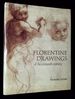 Florentine Drawings of the Sixteenth Century