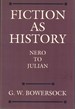 Fiction as History: Nero to Julian