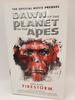 Dawn of the Planet of the Apes: Firestorm