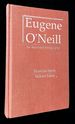 Eugene O'Neill: an Annotated Bibliography