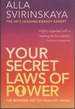 Your Secret Laws of Power: the Modern Art of Healthy Living