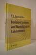 Decision Systems and Nonstochastic Randomness