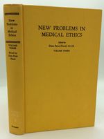 New Problems in Medical Ethics Third Series