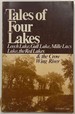 Tales of Four Lakes Leech Lake, Gull Lake, Mille Lacs Lake, the Red Lakes & the Crow Wing River