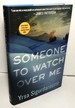 Someone to Watch Over Me: A Thriller