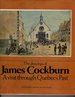 The Drawings of James Cockburn: a Visit Through Quebec's Past