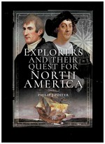 Exploters and Their Quest for North America