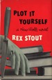 Plot it yourself; a Nero Wolfe novel.