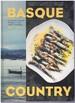 Basque Country a Culinary Journey Through a Food Lover's Paradise