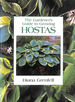 The Gardener's Guide to Growing Hostas