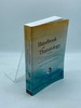 Handbook of Thanatology the Essential Body of Knowledge for the Study of Death, Dying, and Bereavement